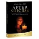 After Suicide: There's Hope for Them and For You