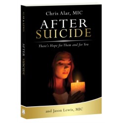 After Suicide: There's Hope for Them and For You