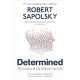 Determined: The Science of Life Without Free Will