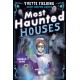 Most Haunted Houses