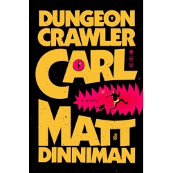 Dungeon Crawler Carl: Dungeon Crawler Carl 1