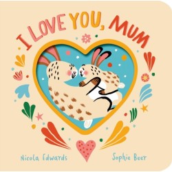 I Love You, Mum