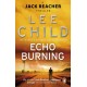 Echo Burning: (Jack Reacher 5)