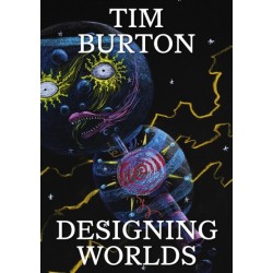 Tim Burton: Designing Worlds