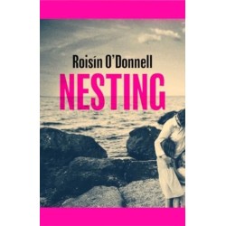 Nesting: Longlisted for the Women's Prize for Fiction 2025- the tender, soaring debut you won't be able to forget