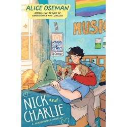 Nick and Charlie: Tiktok Made Me Buy it! the Teen Bestseller from the Ya Prize Winning Author and Creator of Netflix Series Heartstopper