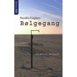 Bølgegang: et dusin kriminalhistorier fra kysten