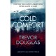 Cold Comfort: a mystery thriller with twists