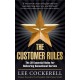 The Customer Rules: The 39 essential rules for delivering sensational service