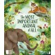 The The Most Important Animal Of All: A STEM wildlife book about the world's super-animals for ages 5-8
