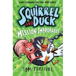 Squirrel and Duck: Mission Improbable: Mission Improbable
