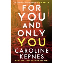 For You And Only You: The addictive new thriller in the YOU series, now a hit Netflix show