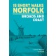 15 Short Walks in Norfolk - Broads and Coast