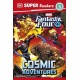 DK Super Readers Level 3 Marvel Fantastic Four Cosmic Adventures
