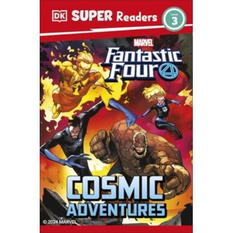 DK Super Readers Level 3 Marvel Fantastic Four Cosmic Adventures