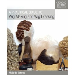 A Practical Guide to Wig Making and Wig Dressing