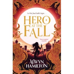 Hero at the Fall: The must-read New York Times-bestselling fantasy series