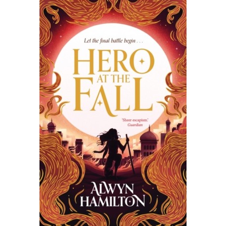 Hero at the Fall: The must-read New York Times-bestselling fantasy series
