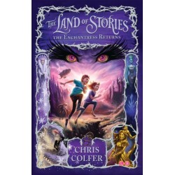 The Land of Stories: The Enchantress Returns: Book 2