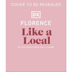 Florence Like a Local: By the People Who Call It Home