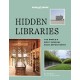 Lonely Planet Hidden Libraries: The World’s Most Unusual Book Depositories