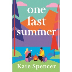 One Last Summer: A dreamy, laugh out loud holiday romance