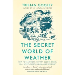 The Secret World of Weather: A must-have for all nature lovers - perfect reading for your autumn adventures
