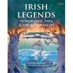 Irish Legends: Newgrange, Tara & the Boyne Valley