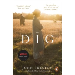 The Dig: Now a BAFTA-nominated motion picture starring Ralph Fiennes, Carey Mulligan and Lily James