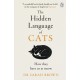 The Hidden Language of Cats: Learn what your feline friend is trying to tell you