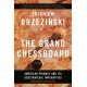 The Grand Chessboard: American Primacy and Its Geostrategic Imperatives