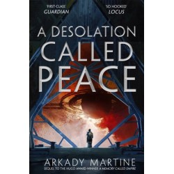 A Desolation Called Peace