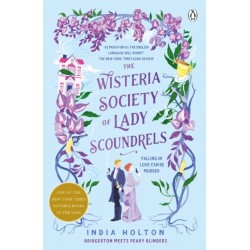 The Wisteria Society of Lady Scoundrels: Bridgerton meets Peaky Blinders in this fantastical TikTok sensation