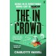 The In Crowd: Agatha Christie meets Made in Chelsea in this witty and addictive whodunnit