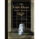 The Little Ghost Who Was a Quilt - Gift Edition