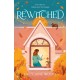 Rewitched: The instant Sunday Times bestseller, a spellbinding cosy fantasy about the magic of love in all its forms