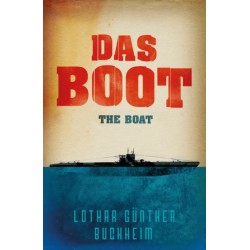 Das Boot: The epic Second World War novel, now an acclaimed Sky One series