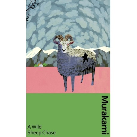 A Wild Sheep Chase: the surreal, breakout detective novel, now in a deluxe gift edition