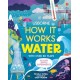 How It Works: Water
