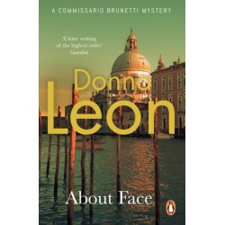 About Face: (Brunetti 18)