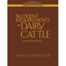 Nutrient Requirements of Dairy Cattle: Eighth Revised Edition