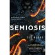 Semiosis: A Novel of First Contact