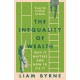 The Inequality of Wealth: Why it Matters and How to Fix it