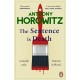 The Sentence is Death: A mind-bending murder mystery from the bestselling author of THE WORD IS MURDER