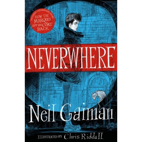 Neverwhere: the Illustrated Edition