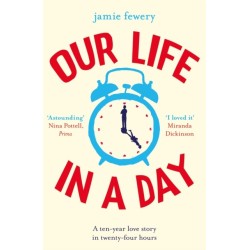 Our Life in a Day: The uplifting and heartbreaking love story