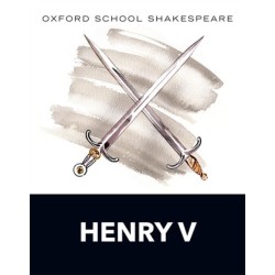 Oxford School Shakespeare: Henry V