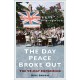 The Day Peace Broke Out: The VE-Day Experience