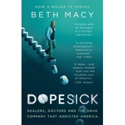 Dopesick: Dealers, Doctors and the Drug Company that Addicted America