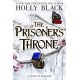 The Prisoner's Throne: A Novel of Elfhame, from the author of The Folk of the Air series